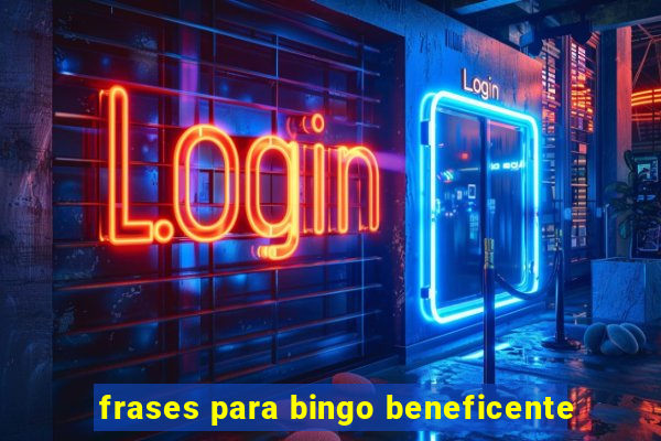 frases para bingo beneficente